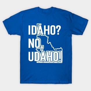 Idaho? No, Udaho v2 T-Shirt